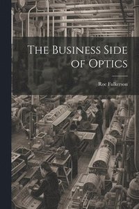 bokomslag Business Side of Optics
