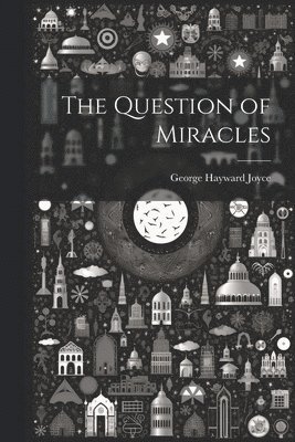 The Question of Miracles 1