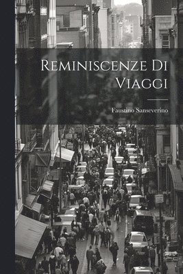 Reminiscenze Di Viaggi 1