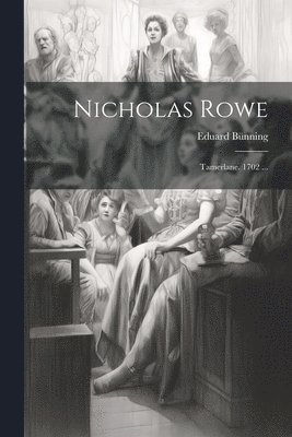 bokomslag Nicholas Rowe