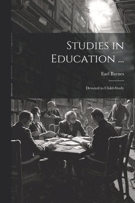 Studies in Education ...