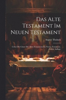 bokomslag Das Alte Testament im Neuen Testament