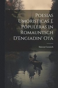 bokomslag Poesias Umoristicas E Populeras in Romauntsch D'Engiadin' Ota