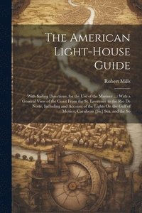 bokomslag American Light-House Guide