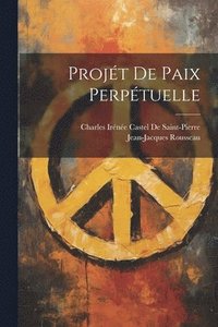 bokomslag Projét De Paix Perpétuelle