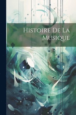 Histoire De La Musique 1