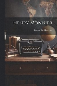 bokomslag Henry Monnier