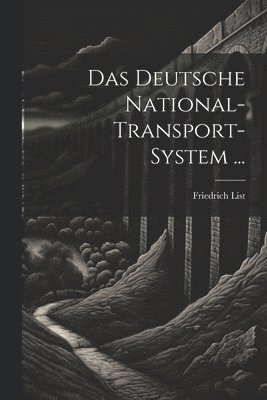 Das Deutsche National-Transport-System ... 1