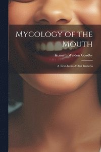 bokomslag Mycology of the Mouth