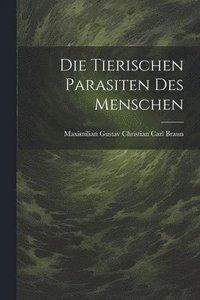 bokomslag Tierischen Parasiten Des Menschen