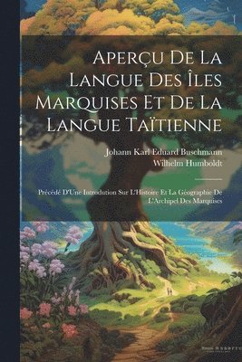 bokomslag Aperçu De La Langue Des Îles Marquises Et De La Langue Taïtienne