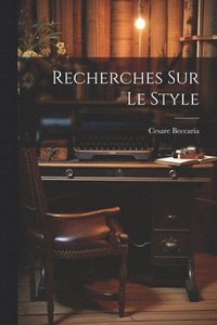 bokomslag Recherches Sur Le Style