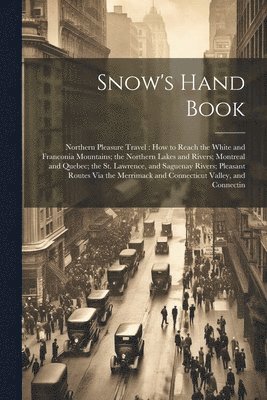 bokomslag Snow's Hand Book