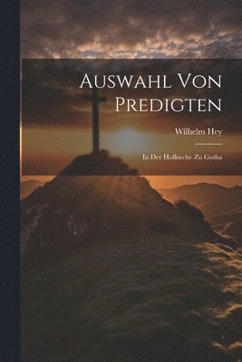 Auswahl Von Predigten 1