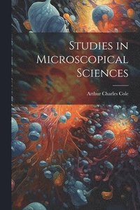 bokomslag Studies in Microscopical Sciences