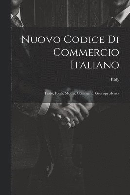Italy - Nuovo Codice Di Commercio Italiano, Häftad