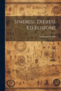 bokomslag Sineresi, Dieresi, Ed Elisione