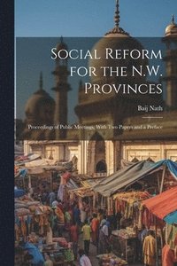 bokomslag Social Reform for the N.W. Provinces