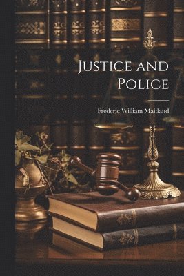bokomslag Justice and Police