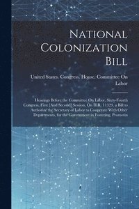 bokomslag National Colonization Bill