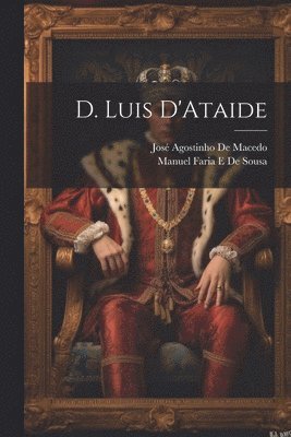 bokomslag D. Luis D'Ataide