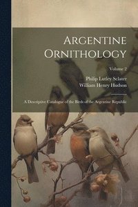 bokomslag Argentine Ornithology