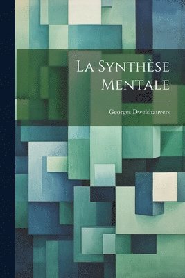 La Synthse Mentale 1