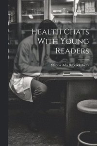 bokomslag Health Chats With Young Readers