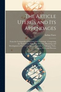 bokomslag The Article Uterus and Its Appendages