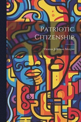 Patriotic Citizenship 1