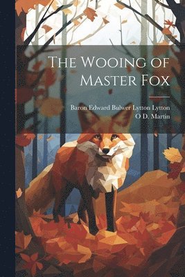 The Wooing of Master Fox 1