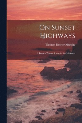 On Sunset Highways 1