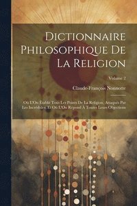 bokomslag Dictionnaire Philosophique De La Religion