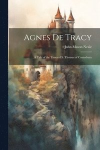 bokomslag Agnes De Tracy