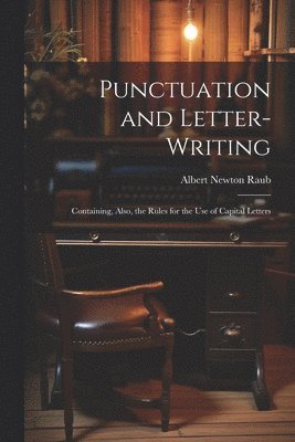 bokomslag Punctuation and Letter-Writing