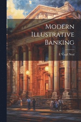 Modern Illustrative Banking 1