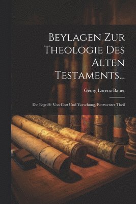 bokomslag Beylagen Zur Theologie Des Alten Testaments...