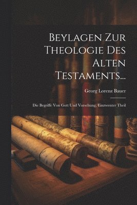 Beylagen Zur Theologie Des Alten Testaments...