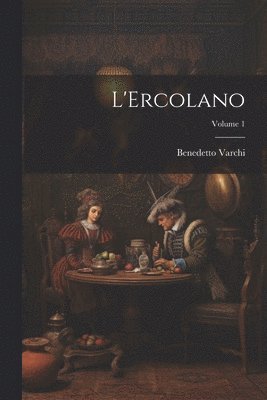 L'Ercolano; Volume 1 1