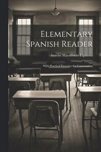 bokomslag Elementary Spanish Reader