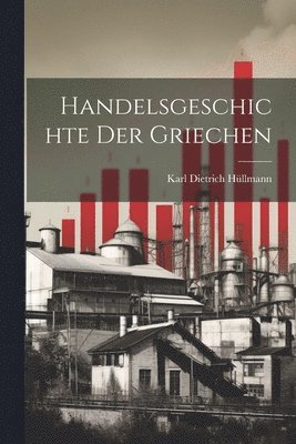 bokomslag Handelsgeschichte Der Griechen