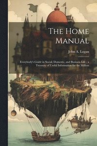 bokomslag The Home Manual