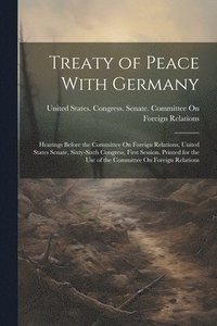 bokomslag Treaty of Peace With Germany