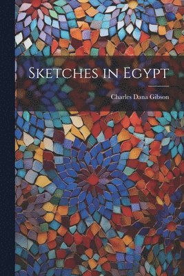Sketches in Egypt 1