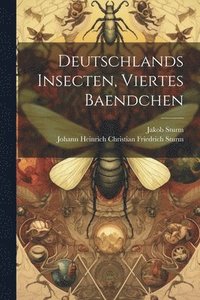 bokomslag Deutschlands Insecten, Viertes Baendchen