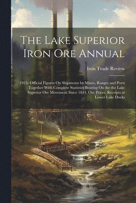 bokomslag Lake Superior Iron Ore Annual
