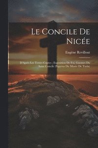 bokomslag Le Concile De Nice