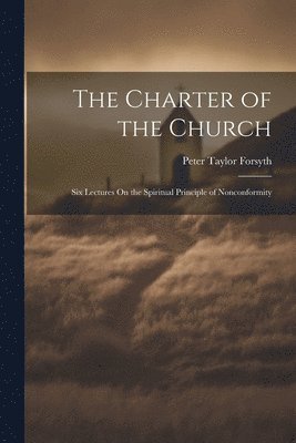 The Charter of the Church 1