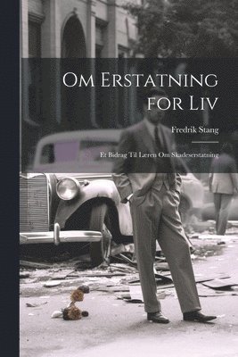 bokomslag Om Erstatning for Liv