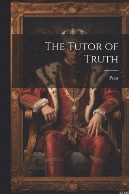 The Tutor of Truth 1